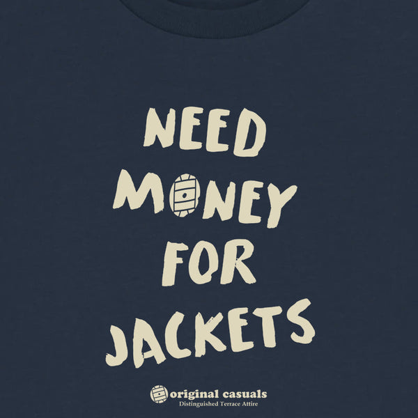 Original Casuals 'Need Money For Jackets' Navy T-shirt